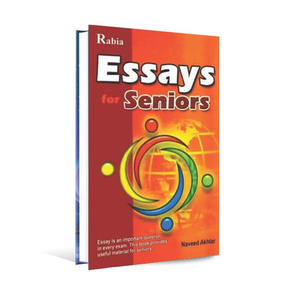 Rabia Essays Book for Seniors by Naveed Akhtar Multan Kitab Ghar