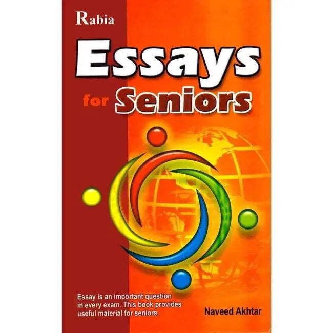 Rabia Essays Book for Seniors by Naveed Akhtar Multan Kitab Ghar