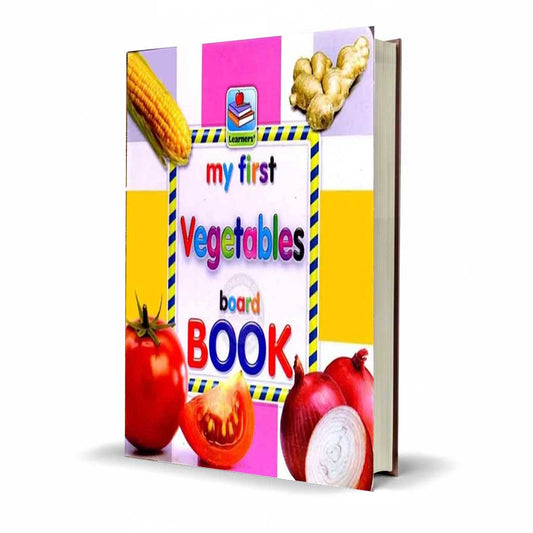 Rabia Learner My First Vegetables Board Book By Learner Publishers