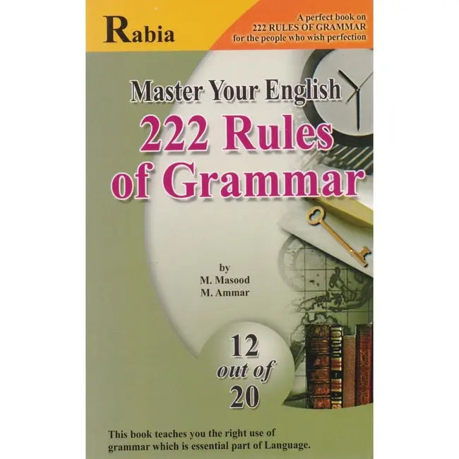 Rabia Master Your English 222 Rules of Grammar Book By Masood Multan Kitab Ghar