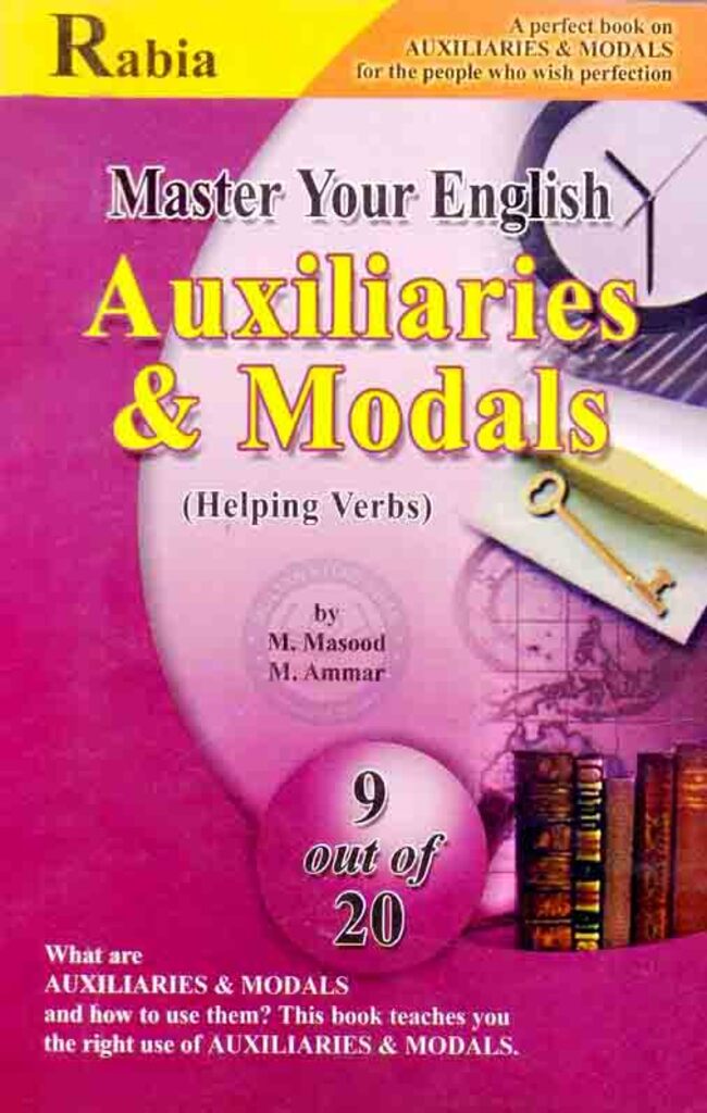 Rabia Master Your English Auxiliaries And Modals Book by M.Masood