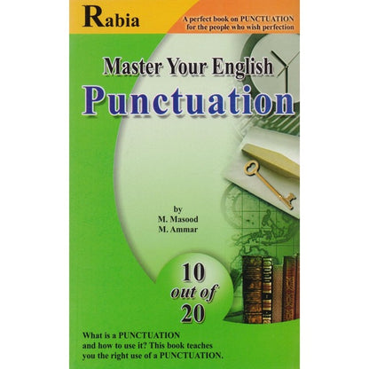 Rabia Master Your English Punctuation Book by M. Masood