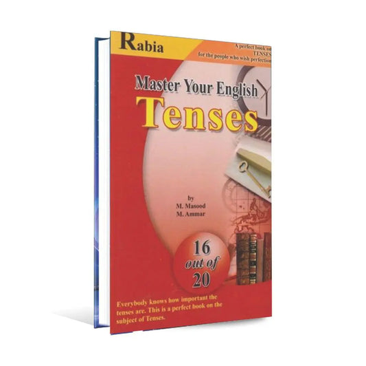 Rabia Master Your English Tenses Book By M. Masood (16 out of 20)