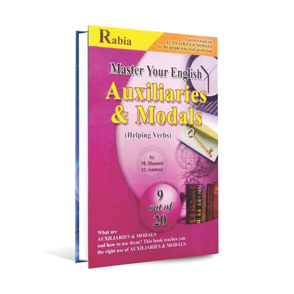 Rabia Master Your English Auxiliaries And Modals Book by M.Masood