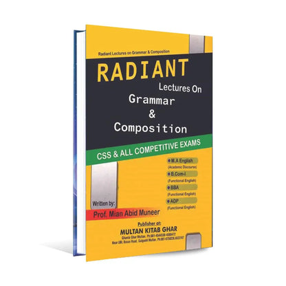 Radiant Lectures on Grammar Composition Book For CSS By Prof Mian Abid Muneer Multan Kitab Ghar