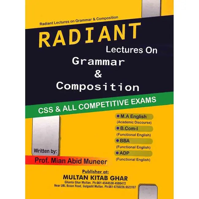 Radiant Lectures on Grammar Composition Book For CSS By Prof Mian Abid Muneer Multan Kitab Ghar