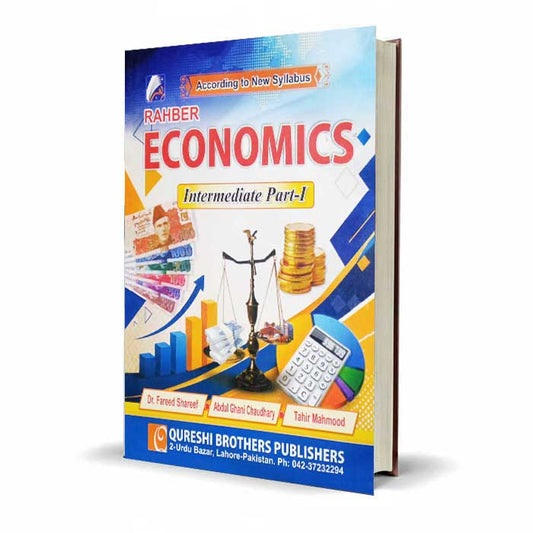 Rahber Economics Book For Intermediate part I By Qureshi Brothers
