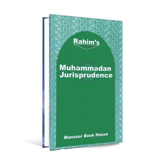 Rahims Muhammadan Jurisprudence Book by Mansoor Book House