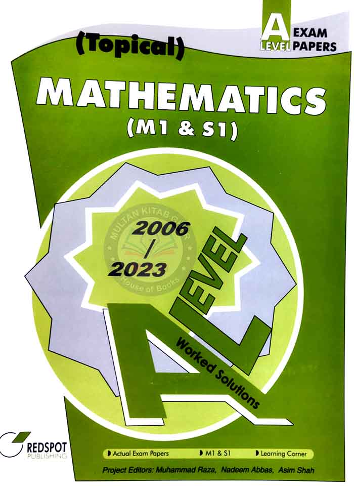 Redspot Mathematics (Topical M1 S1) Worked Solutions for A Level By Muhammad Raza