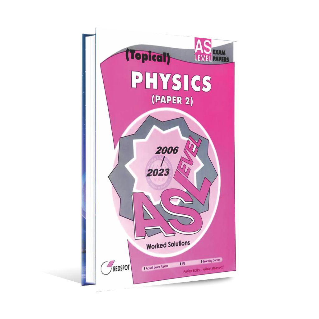 Redspot Physics (Topical Paper 2) Worked Solutions for AS Level  By Akhtar Mahmood