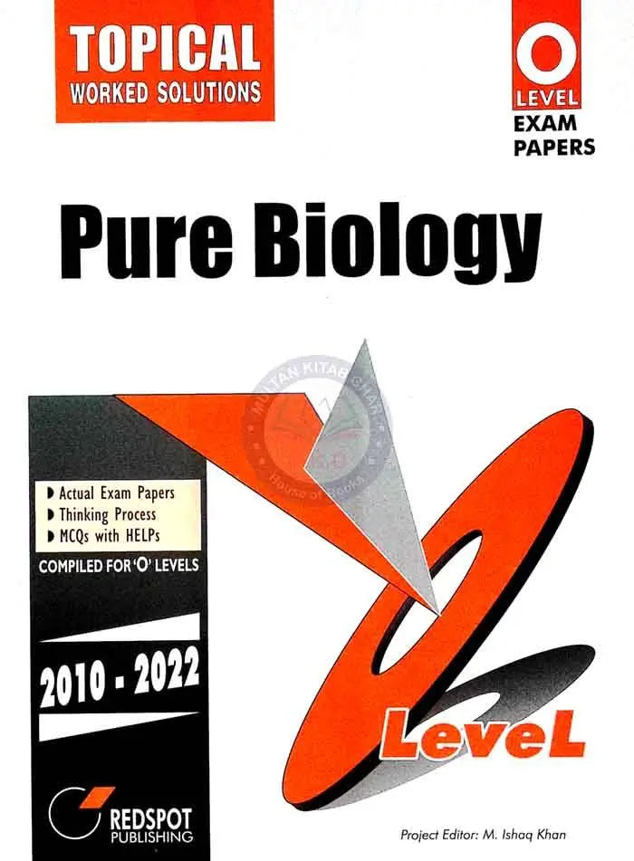 Redspot Pure Biology Topical Worked Solutions for O Level Exam Paper's By M. Ishaq Khan