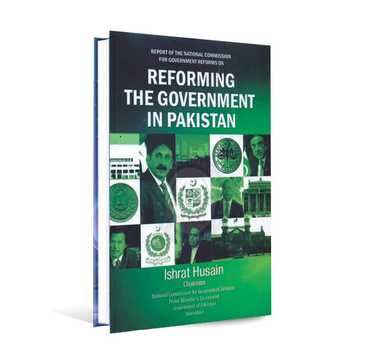 Reforming the Government in Pakistan Book By Ishrat Hussain Multan Kitab Ghar