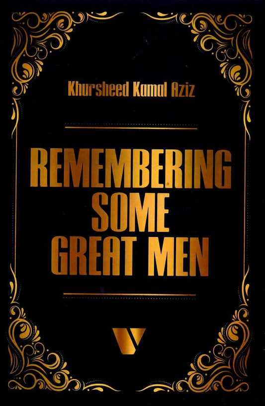 Remembering Some Great Men Book By Khursheed Kamal Aziz Multan Kitab Ghar