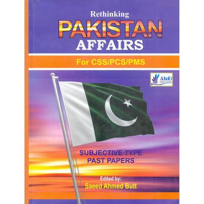 Rethinking Pakistan Affairs | CSS PMS Subjective Past Papers | Saeed Ahmed Butt Multan Kitab Ghar