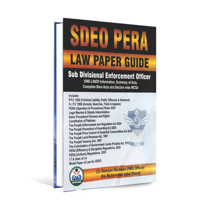 SDEO PERA Law Paper Guide Sub Divisional Enforcement Officer by Ch Ramzan Rasheed & Rai Muhammad Iqbal Kharal,MKG