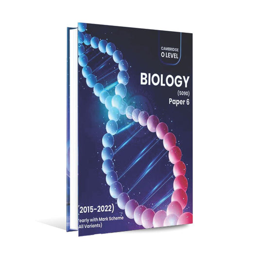 Cambridge O level Biology 5090 Past Papers 6 2015-2022 by kamil Books Multan Kitab Ghar