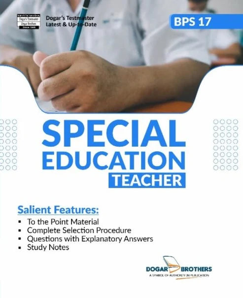 SPSC Special Education Teacher BPS-17 Guide | Dogar Brothers