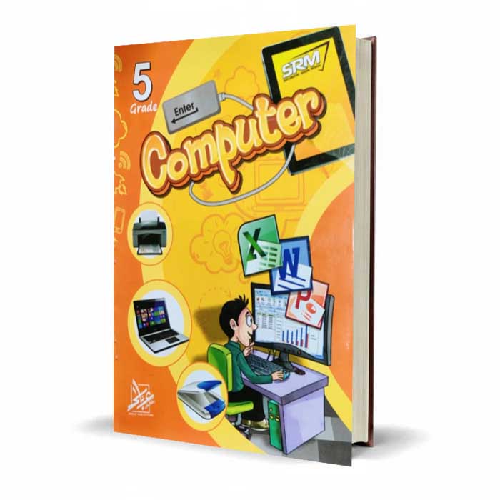 SRM Enter Computer for Class 5 by Abbasi Publication - MKG