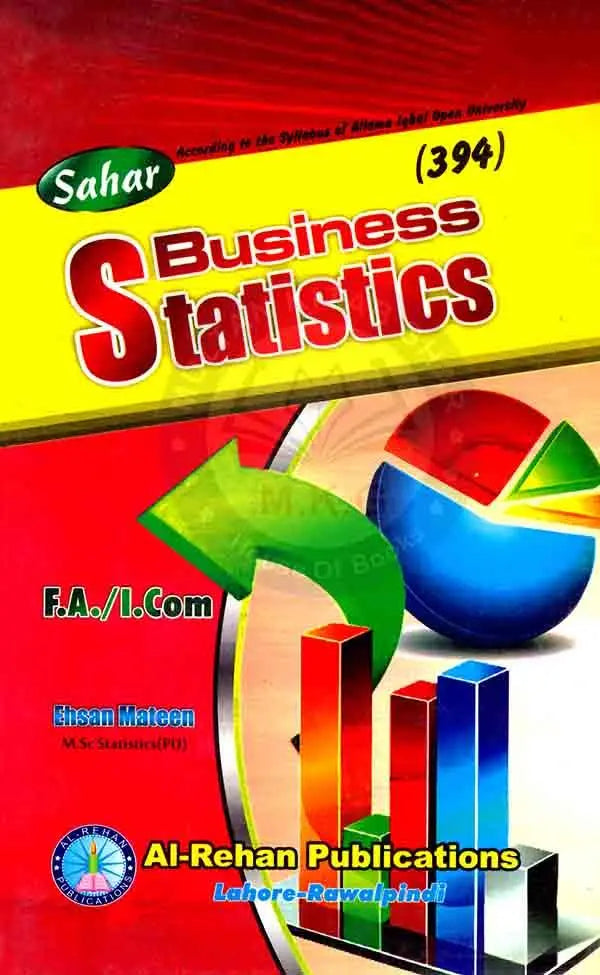 Sahar Business Statistics (Code 394) for F.A / I.Com | By Ehsan Mateen