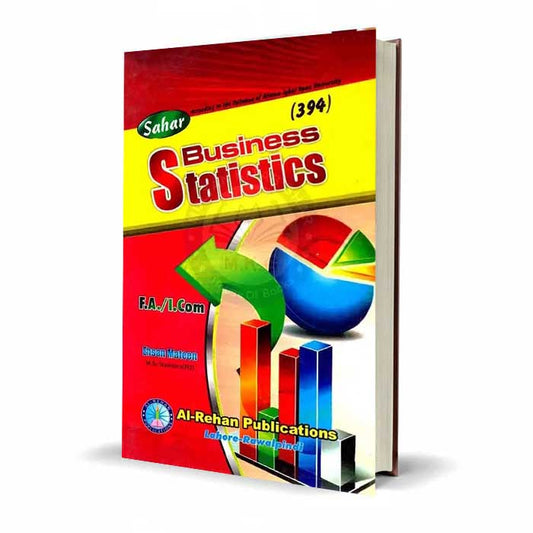 Sahar Business Statistics (Code 394) for F.A / I.Com | By Ehsan Mateen