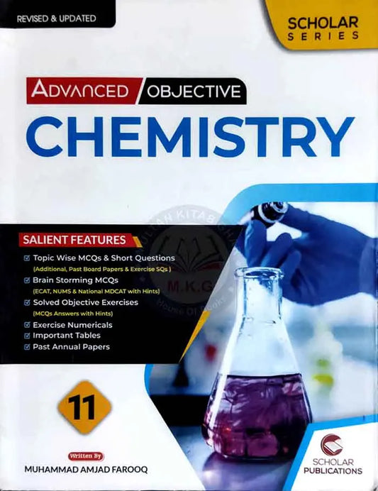 Scholar Chemistry ( Advanced Objective ) for Class 1st year by Muhammad Amjad Farooq Multan Kitab Ghar