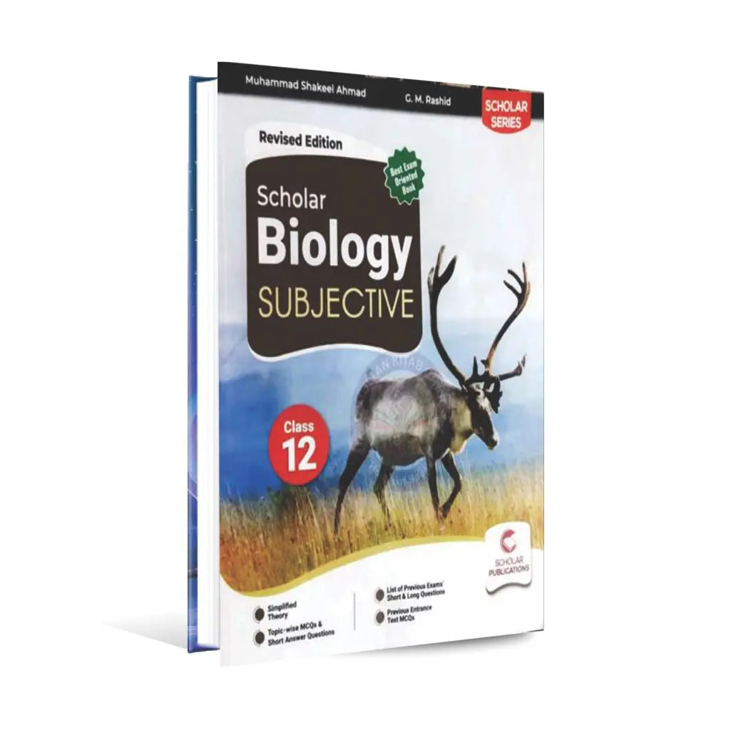 Scholar Series Biology Subjective Book for Class 12 By G. M. Rashid Muhammad Shakeel Ahmad Multan Kitab Ghar