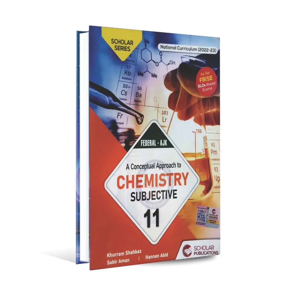 Scholar Series Federal Chemistry Subjective Book for Class 11 by Khurram Shahbaz Multan Kitab Ghar