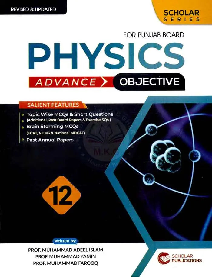 Scholar Series Physics Objective For 12th by Prof Muhammad Yamin Multan Kitab Ghar