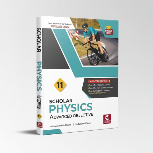 Scholar Series Physics Objective For 12th by Prof Muhammad Yamin MKG