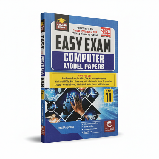 Scholar Series up to date past papers of Computer 2026 for Class 11th 