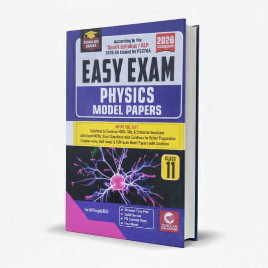 Scholar Series up to date past papers of Physics for Class 11 by Scholar Publications MKG