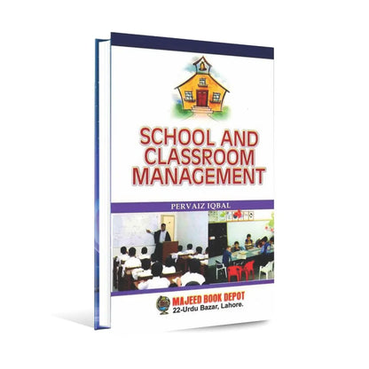 School and Classroom Management Book By Pervaiz Iqbal Multan Kitab Ghar