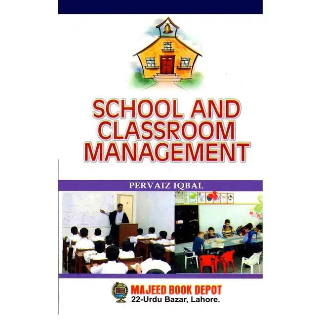 School and Classroom Management Book By Pervaiz Iqbal Multan Kitab Ghar