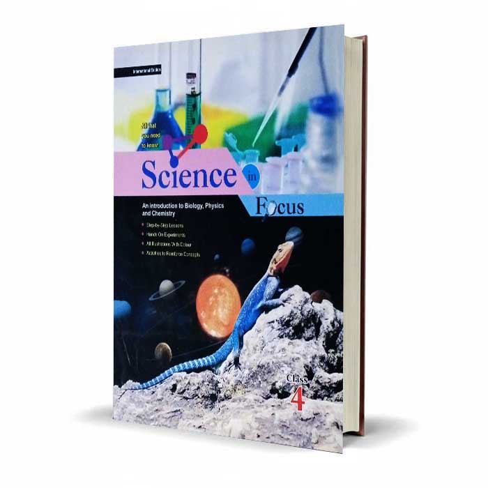 Science in Focus Class 4 | Biology, Physics and Chemistry