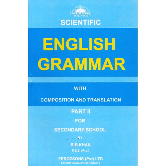 Scientific English Grammar with Composition and Translation Part 2 Book by R.B. Khan