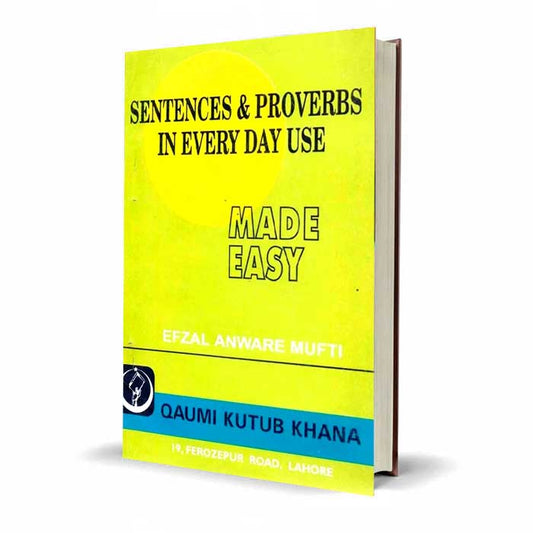 Sentences Proverbs In Every Day Use Book By Efzal Anware