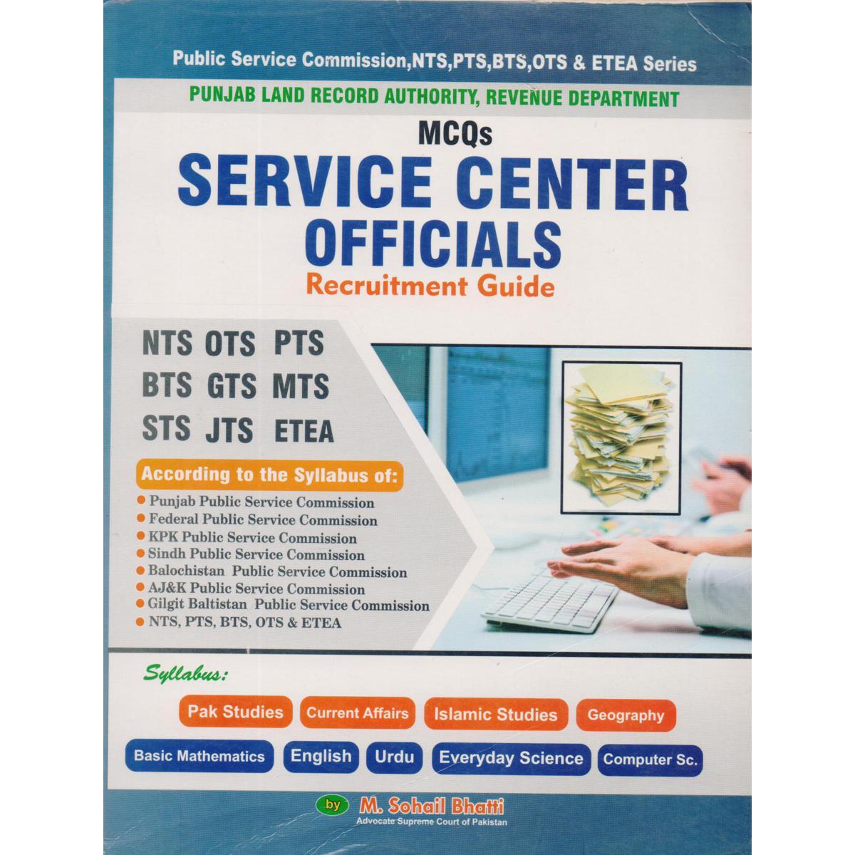Service Center Officials MCQs Recruitment Guide by M. Sohail Bhatti - MKG