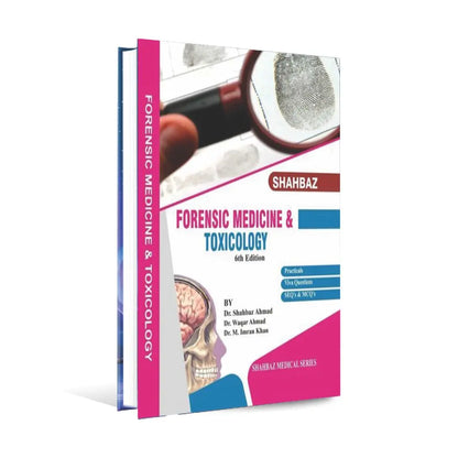 Shahbaz Forensic Medicine and Toxicology Book 6th Edition in Pakistan Multan Kitab Ghar