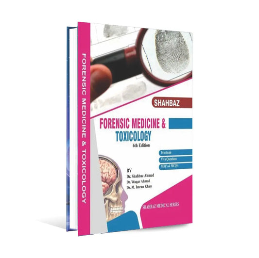 Shahbaz Forensic Medicine and Toxicology Book 6th Edition in Pakistan Multan Kitab Ghar