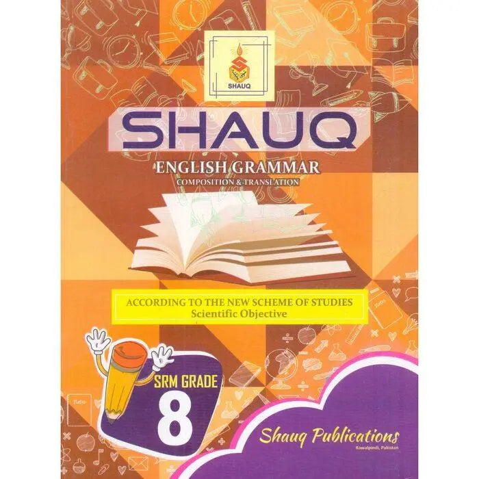 Shauq English Grammar | Composition & Translation Book for Class 8