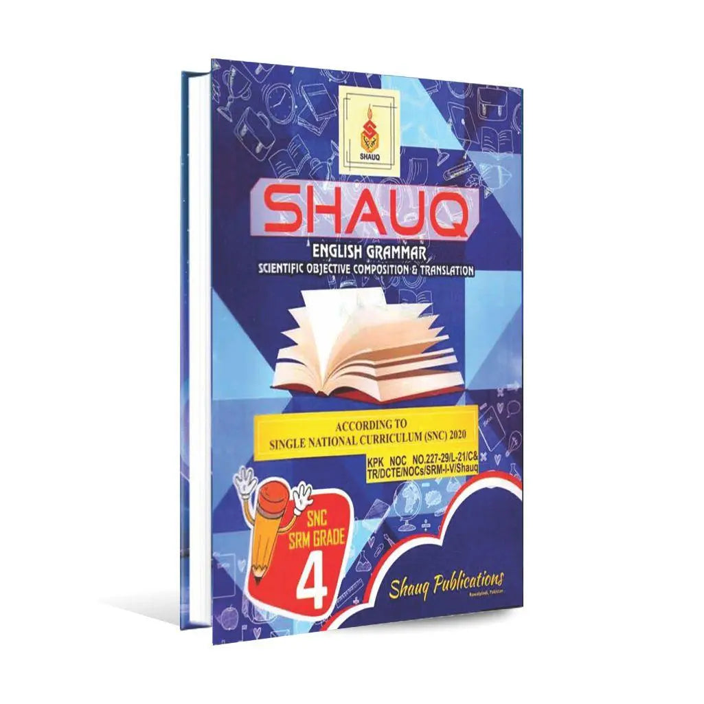 Shauq English Grammar | Scientific Objective Composition & Translation Book for Class 4