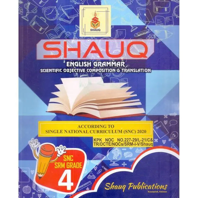 Shauq English Grammar | Scientific Objective Composition & Translation Book for Class 4