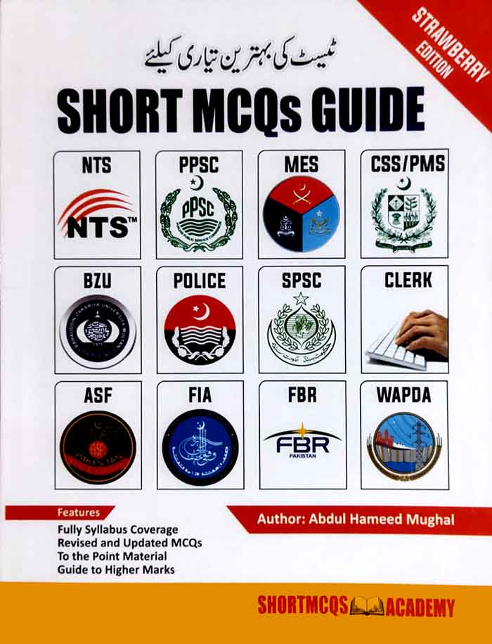 Short MCQs Guide for NTS, PPSC and CSS/PMS By Abdul Hameed Mughal Multan Kitab Ghar