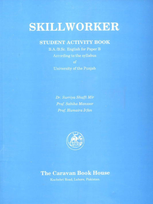Skillworker Student Activity Book | Dr. Surriya Shaffi Mir Caravan B.A B.Sc