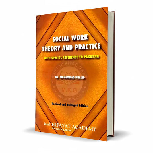 Social Work Theory and Practice Book By Dr Muhammad Khalid