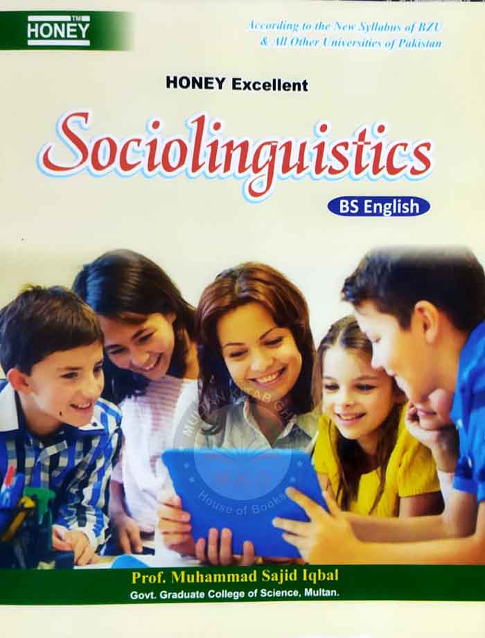 Honey Excellent Sociolinguistics for BS English By Prof Muhammad Sajid Iqbal Multan Kitab Ghar