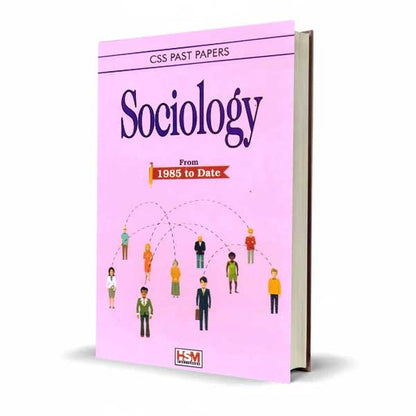Sociology CSS Solved Past Papers From 1985 to Date by HSM