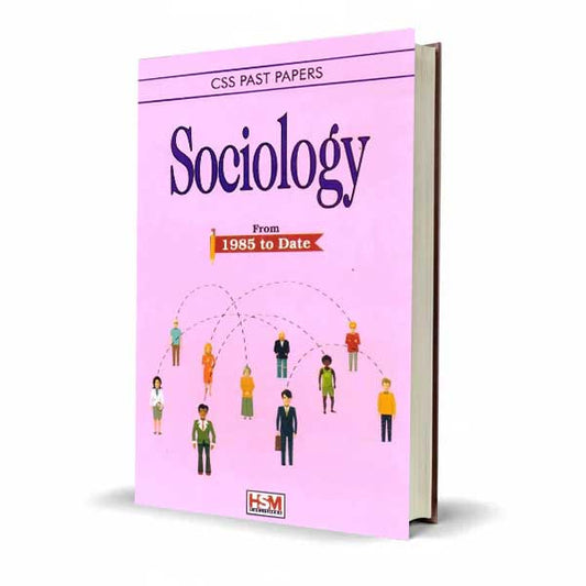 Sociology CSS Solved Past Papers From 1985 to Date by HSM