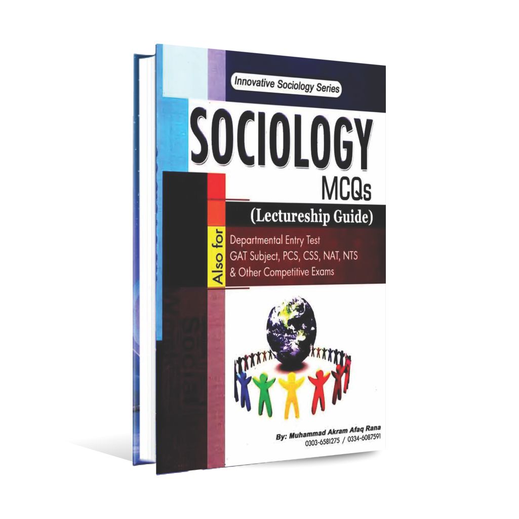 Sociology MCQs Book Lectureship Guide for entry test and CSS PCS By Akram Afaq Rana Multan Kitab Ghar
