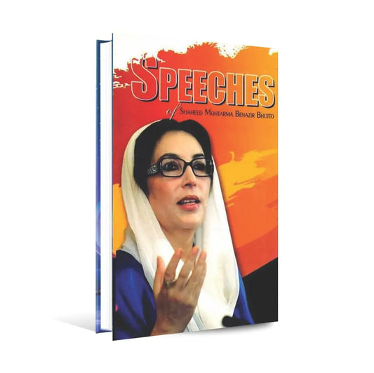 Speeches of Shaheed Mohtarma Benazir Bhutto Book by Rabia Book House Multan Kitab Ghar